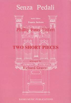 Eiffert: Two Short Pieces