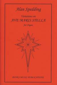 Spedding: Variations On Ave Maris Stella