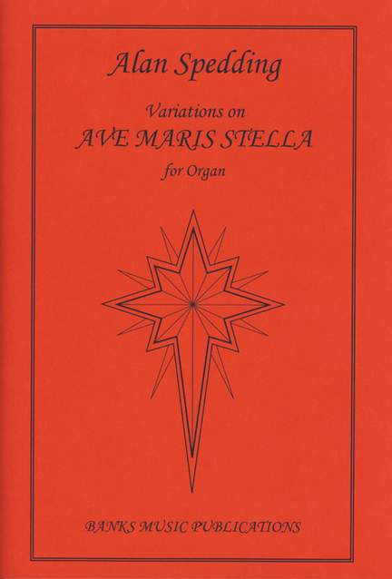 Spedding: Variations On Ave Maris Stella