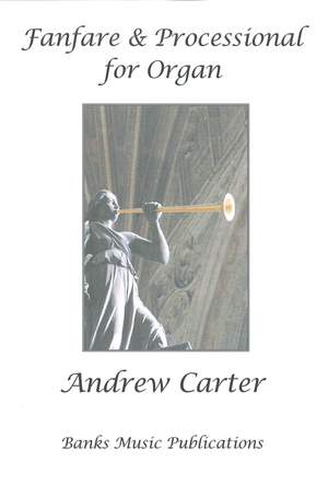 Carter: Fanfare & Processional