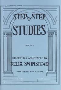Swinstead: Step By Step Studies Book 1