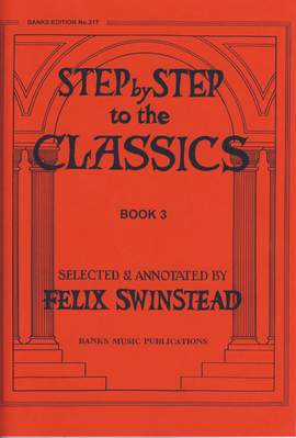 Swinstead: Step By Step To The Classics Book 3