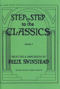 Swinstead: Step By Step To The Classics Book 5
