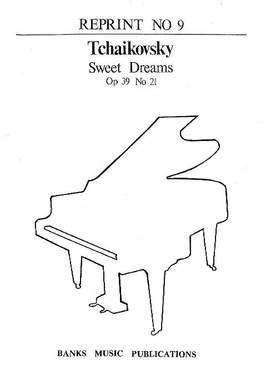 Tchaikovsky: Sweet Dreams Op.39 No.21