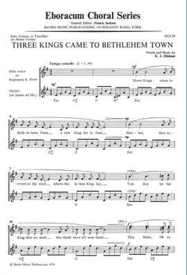 Dinham: Three Kings Came To Bethlehem Town