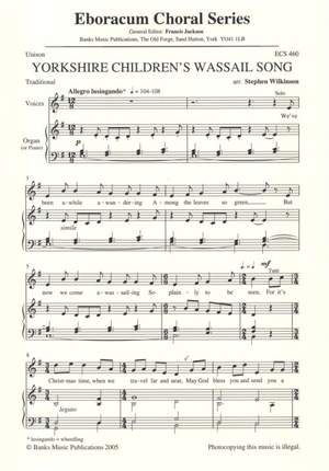 Wilkinson: Yorkshire Children's Wassail Song