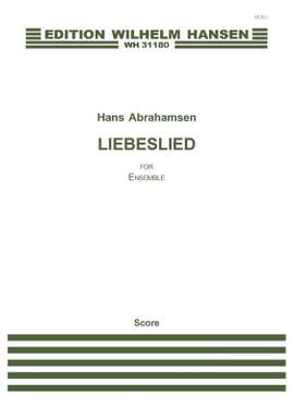 Hans Abrahamsen: Liebeslied