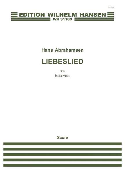 Hans Abrahamsen: Liebeslied