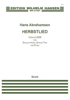 Hans Abrahamsen: Herbstlied - Version 2009