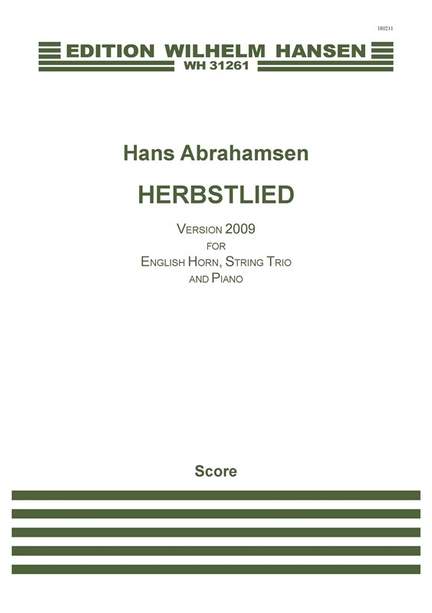 Hans Abrahamsen: Herbstlied - Version 2009