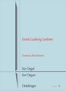 Ernst Ludwig Leitner: Fantasia Basiliensis