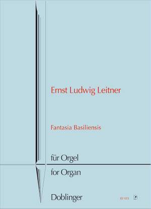 Ernst Ludwig Leitner: Fantasia Basiliensis