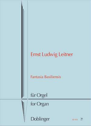 Ernst Ludwig Leitner: Fantasia Basiliensis