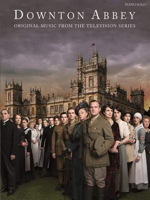 John Lunn: Downton Abbey