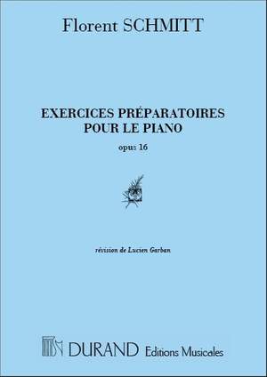 Schmitt: Preparatory Exercises Op.16 (ed. L.Garban)