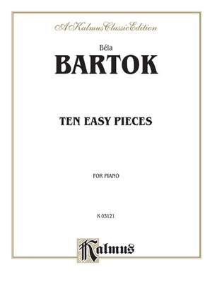 Béla Bartók: Ten Easy Pieces