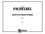 Johann Pachelbel: Selected Organ Works, Volume I Product Image
