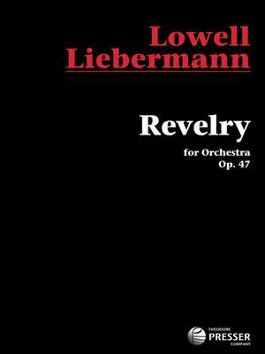 Liebermann: Revelry Op.47