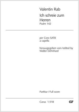 Rab: Ich schreie zum Herren