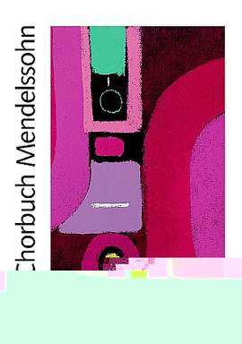 Mendelssohn Bartholdy: Chorbuch Mendelssohn