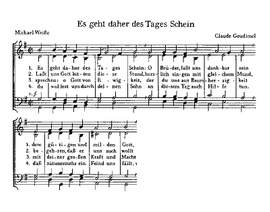 Goudimel: Es geht daher des Tages Schein; Praetorius: Aus meines Herzens Grunde