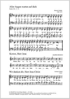 Anonymus: Komm, Herr Jesu; Schütz: Aller Augen; Trubel: Wir danken dir; Vulpius: Hinunter ist der Sonnen Schein