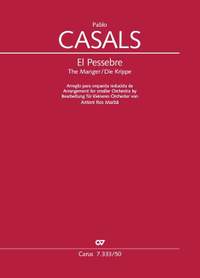 Casals: The Manger 'El Pessebre' Oratorio (reduced orchestration)