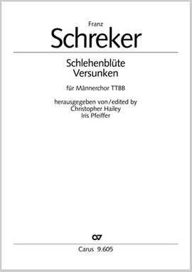 Schreker: Schlehenblüte; Versunken