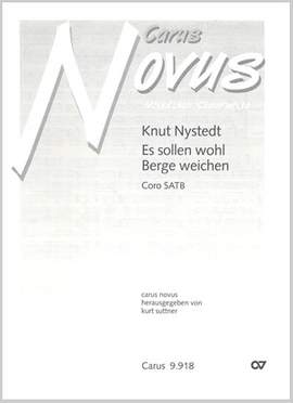 Nystedt: Es sollen wohl Berge weichen (Op.180)