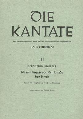 Knüpfer: Ich will singen von der Gnade (FDur)