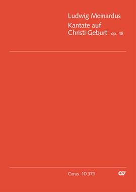 Meinardus: Kantate auf Christi Geburt (48)