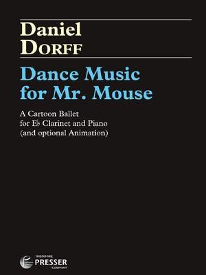 Dorff, D: Dance Music for Mr. Mouse