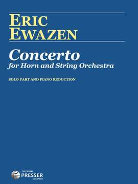 Ewazen: Concerto for Horn and string Orchestra