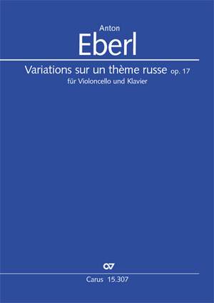 Eberl: Variations sur un thème russe für Violoncello und Klavier (Op.17)
