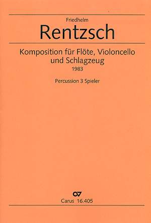 Rentzsch: Komposition für Flöte, Violoncello und Schlagzeug