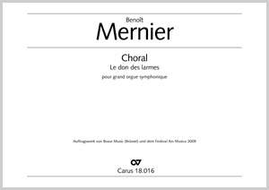 Mernier: Choral Le don des larmes