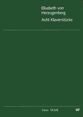 Elisabeth von Herzogenberg: Acht Klavierstücke