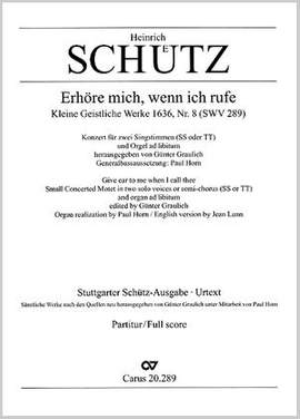 Schütz: Erhöre mich, wenn ich dich rufe (SWV 289 (op. 8 no. 8); eMoll)