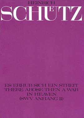 Schütz: Es erhub sich ein Streit (SWV Anh. 11; CDur)