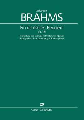 Brahms: Ein Deutsches Requiem (Op.45)