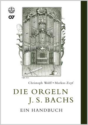 Die Orgeln Johann Sebastian Bachs
