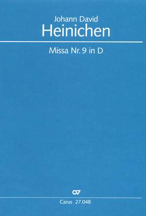Heinichen: Missa Nr. 9 in D (DDur)
