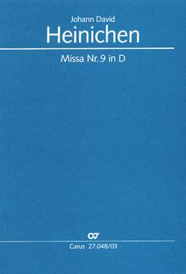 Heinichen: Missa Nr. 9 in D (DDur)
