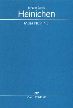 Heinichen: Missa Nr. 9 in D (D-Dur)