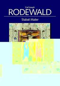 Rodewald: Stabat Mater
