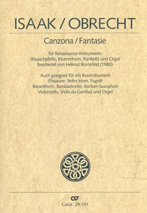 Isaak/Obrecht: Canzona/Fantasie