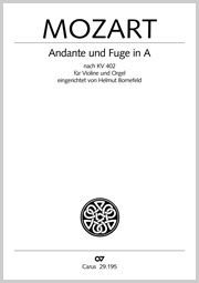 Mozart: Andante und Fuge in A (KV 402 (385e); A-Dur)