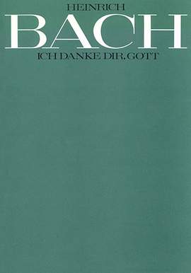 Bach, H: Ich danke dir, Gott