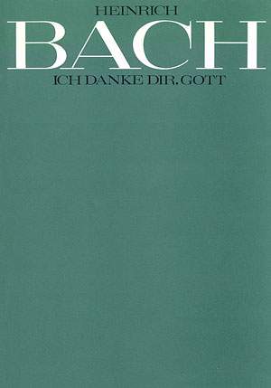 Bach, H: Ich danke dir, Gott