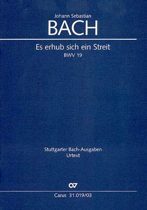 Bach: Es erhub sich ein Streit BWV19